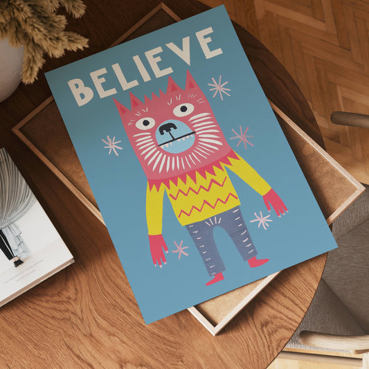 Believe Monster Poster