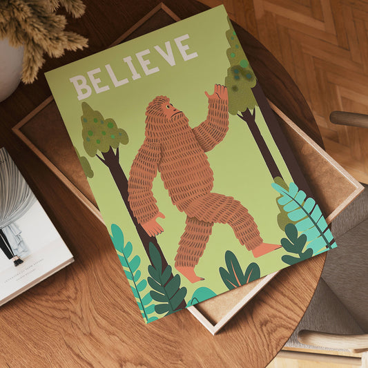 Believe Bigfoot Poster