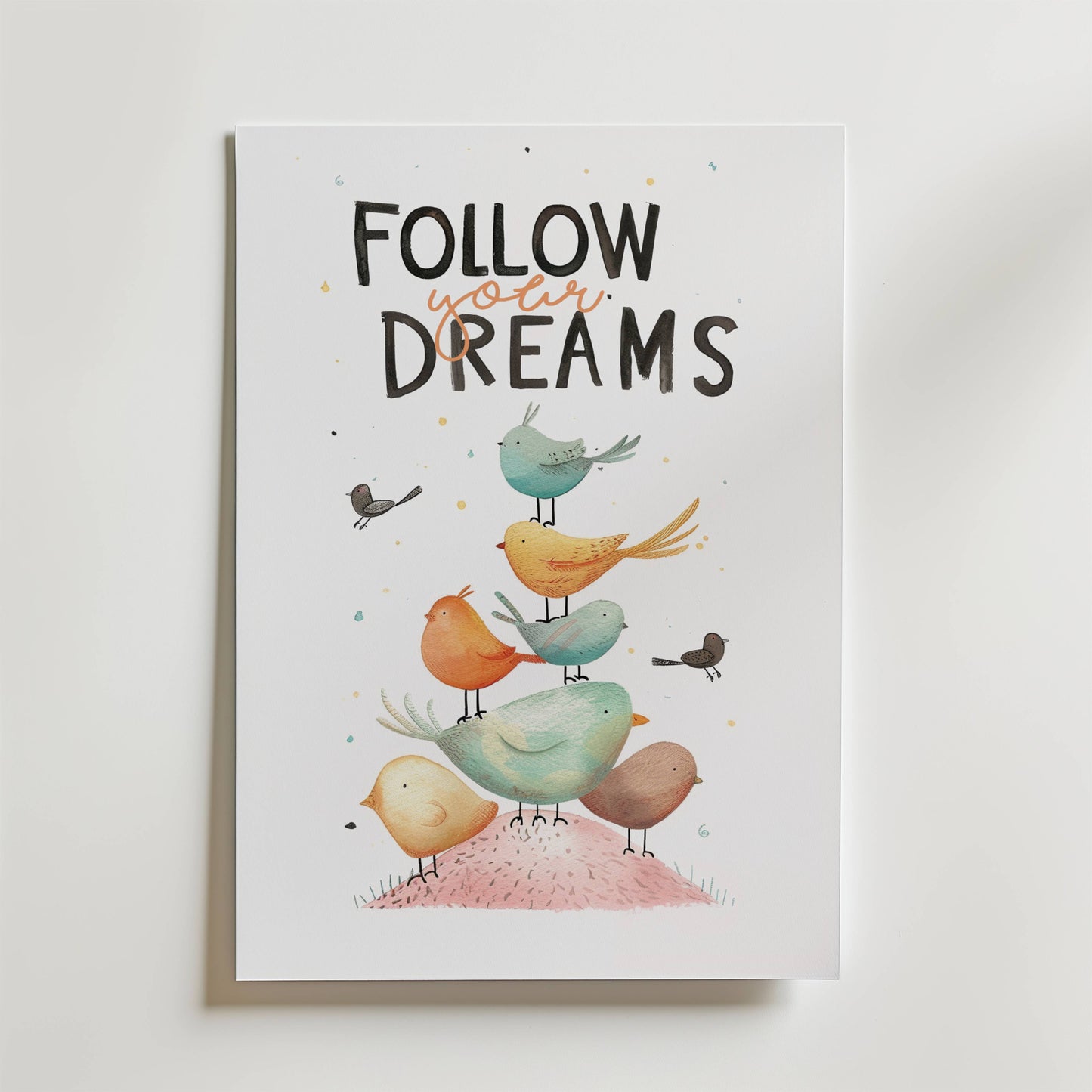 Follow Your Dreams Poster