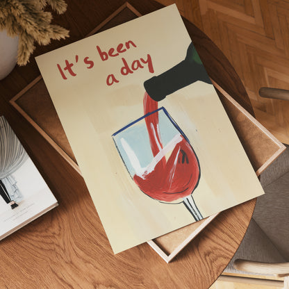 It’s Been a Day Wine Poster