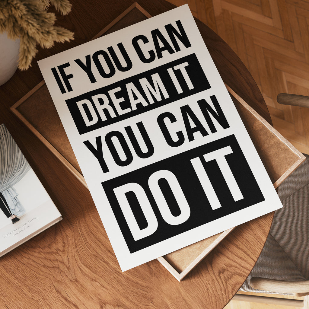 If You Can Dream It poster i olika storlekar – köp enkelt hos Bozetto i hög kvalitet