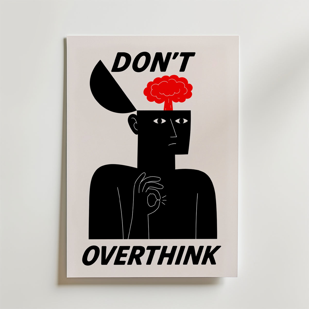Don’t Overthink – stilfullt konsttryck från Bozetto, tryckt på matt finpapper i hög tryckkvalitet