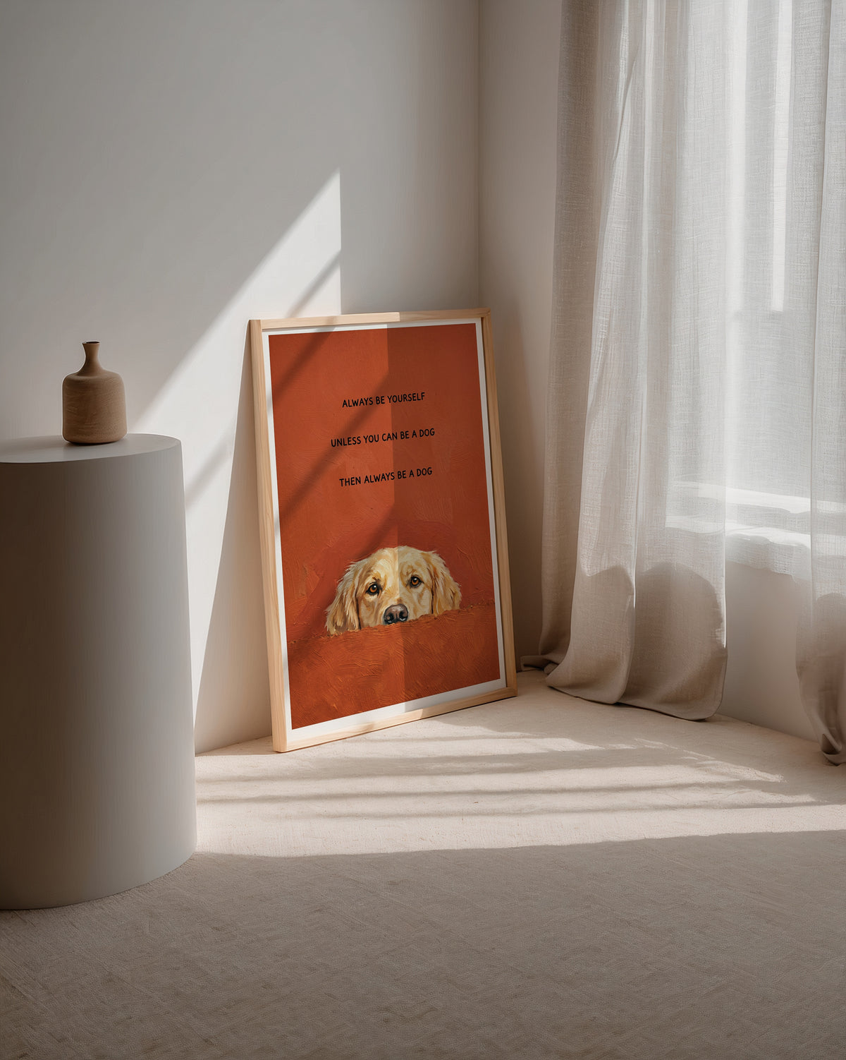 Always Be a Dog Poster med valnötsram