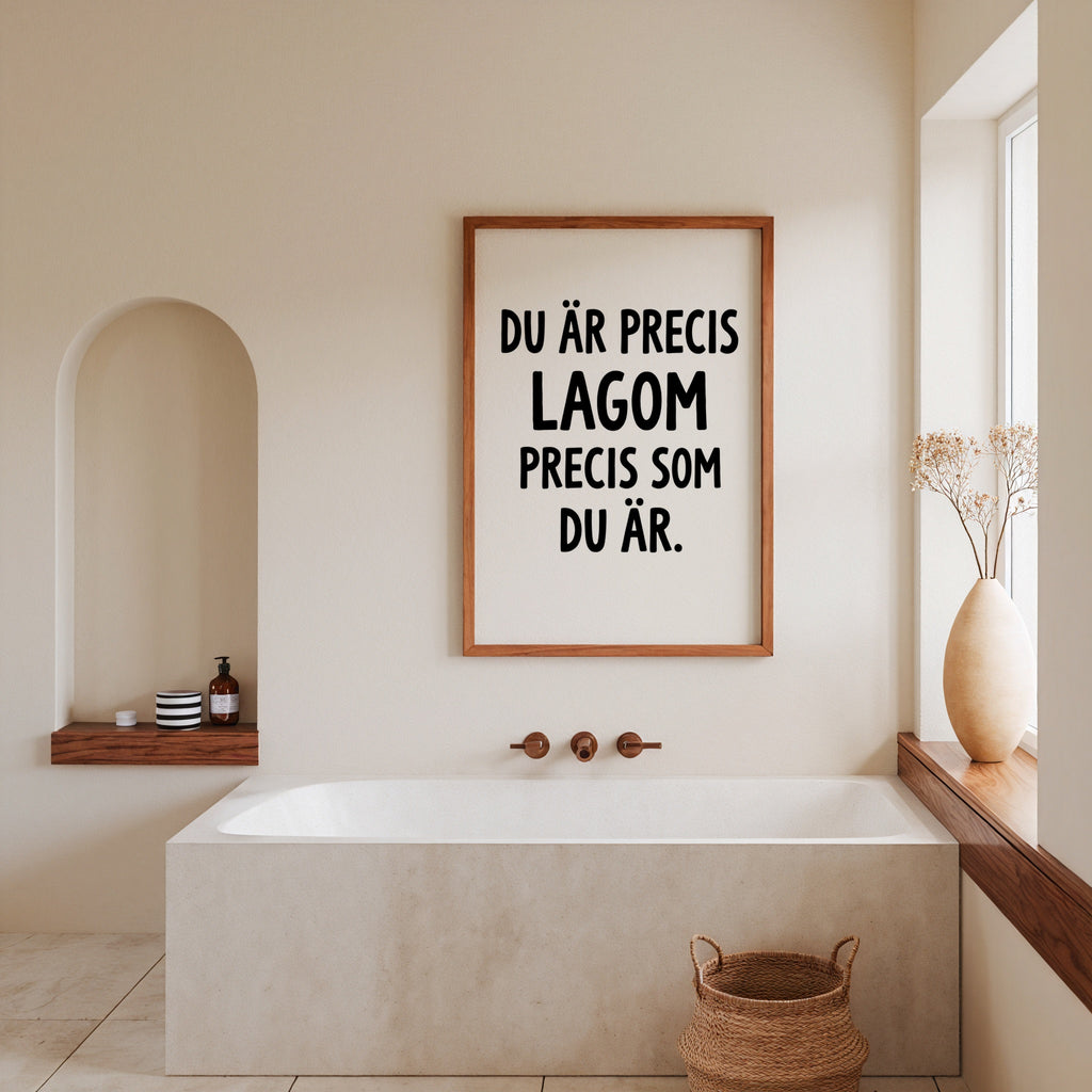 Du är precis lagom Poster – i rum 2