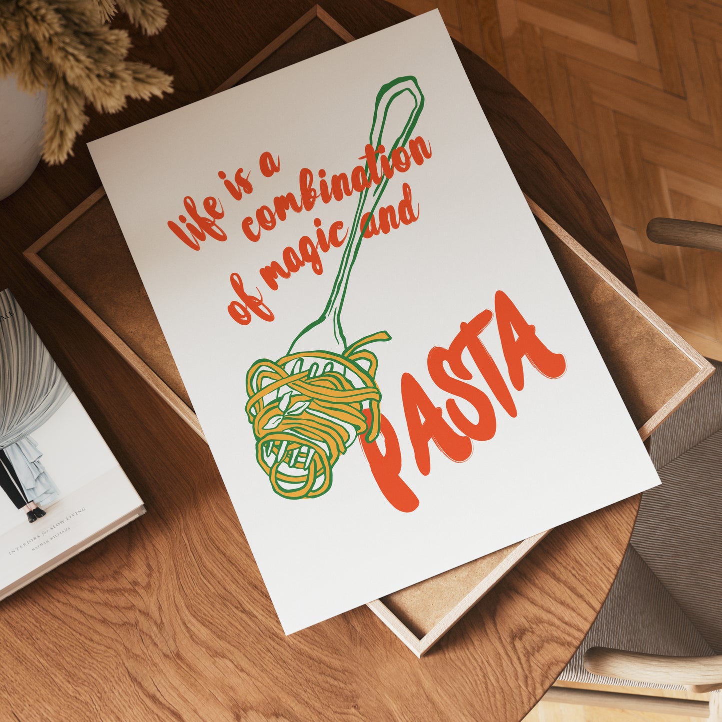 Life Is Magic And Pasta Poster