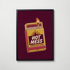Hot Mess Poster – svart ram
