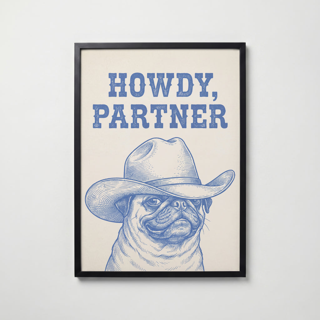 Howdy Partner Poster – svart ram