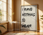 Väggmockup med I Have Nothing To Wear – köp enkelt hos Bozetto affisch i hög kvalitet