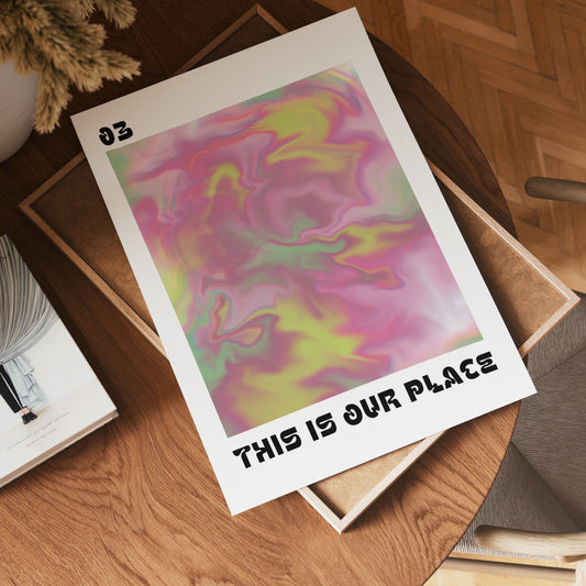 This Is Our Place Poster