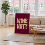 Wine Not Poster – i rum 2