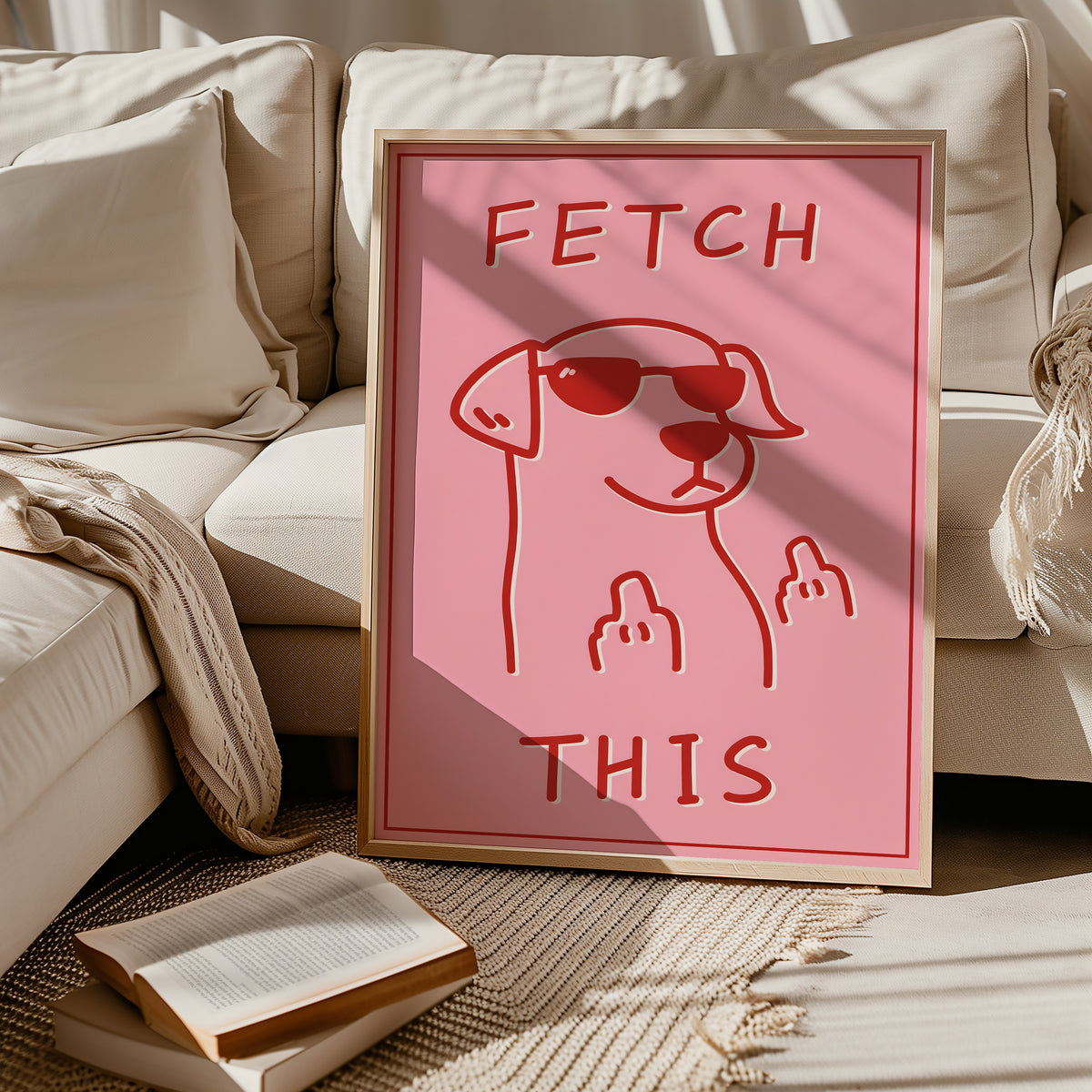 Fetch This Attitude affisch i ram i stilren inredning - Bozetto